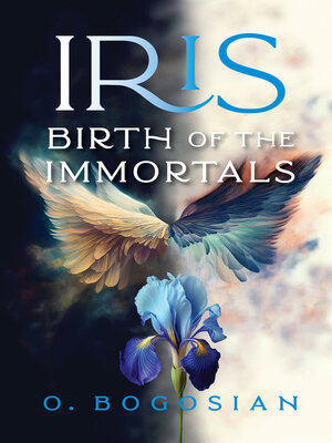 cover image of Iris Birth of the Immortals